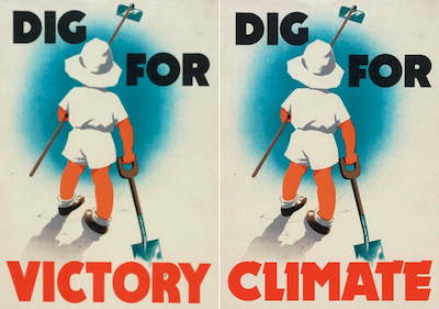 WWII poster with words dig for victory next to new poster that says dig for climate