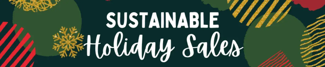 Holiday Sales Sustainable Shops